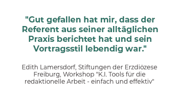 Quelle: Bildungswerk der Erzdiözese Freiburg Zitate von Teilnehmenden des Bildungswerks